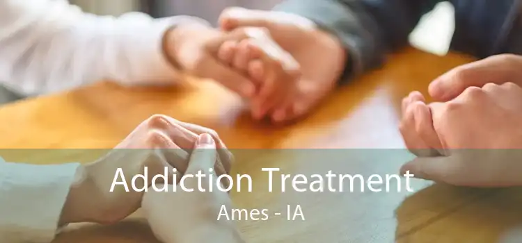 Addiction Treatment Ames - IA