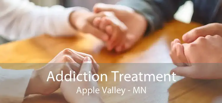 Addiction Treatment Apple Valley - MN