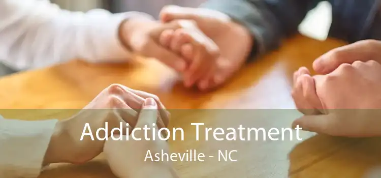 Addiction Treatment Asheville - NC