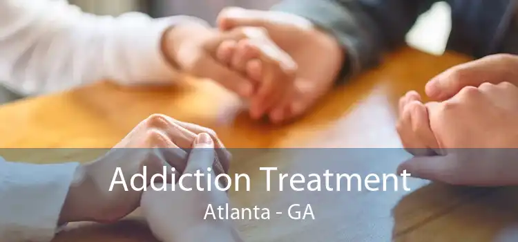 Addiction Treatment Atlanta - GA