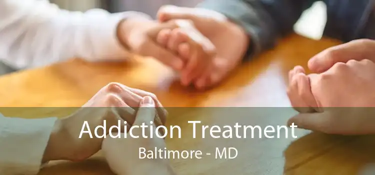 Addiction Treatment Baltimore - MD