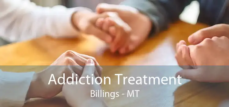 Addiction Treatment Billings - MT