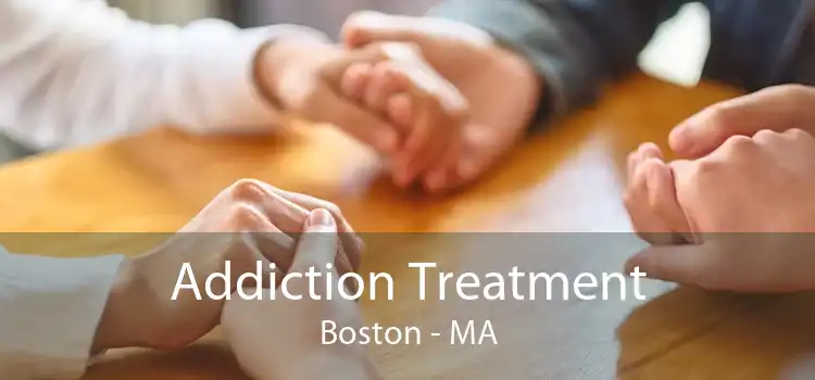 Addiction Treatment Boston - MA