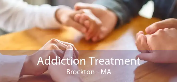 Addiction Treatment Brockton - MA