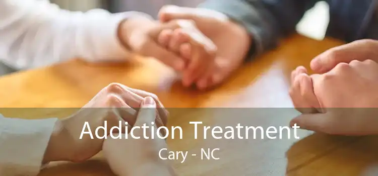 Addiction Treatment Cary - NC