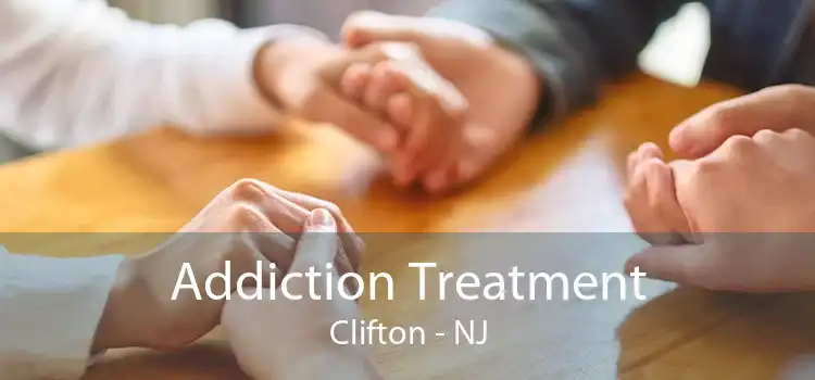 Addiction Treatment Clifton - NJ