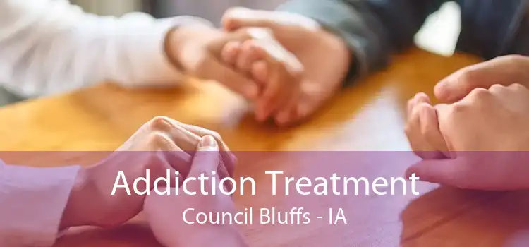 Addiction Treatment Council Bluffs - IA