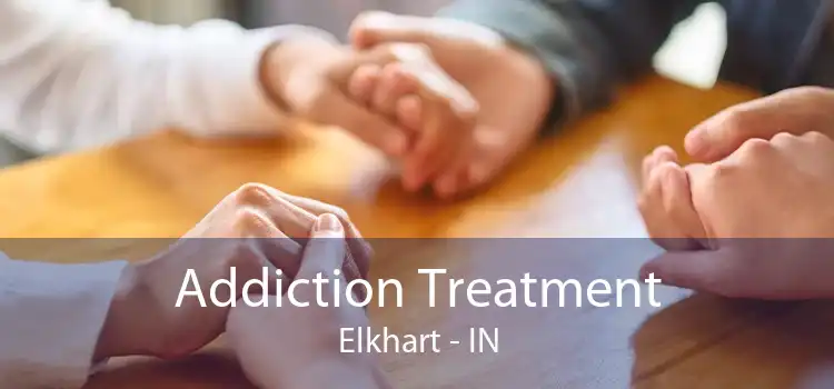 Addiction Treatment Elkhart - IN