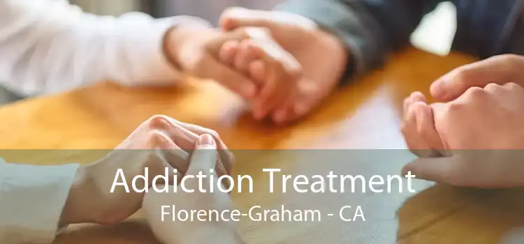 Addiction Treatment Florence-Graham - CA