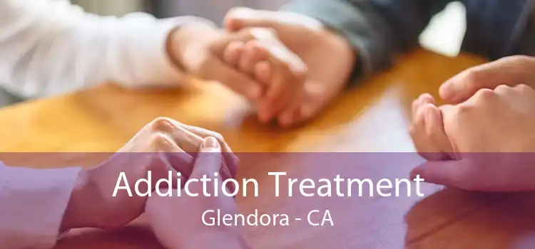 Addiction Treatment Glendora - CA