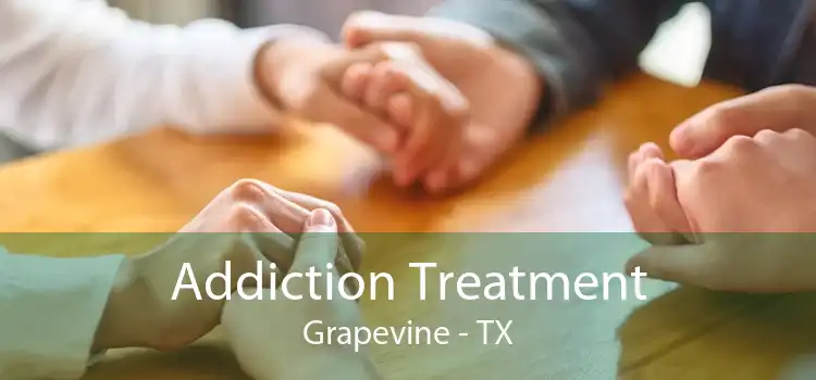 Addiction Treatment Grapevine - TX