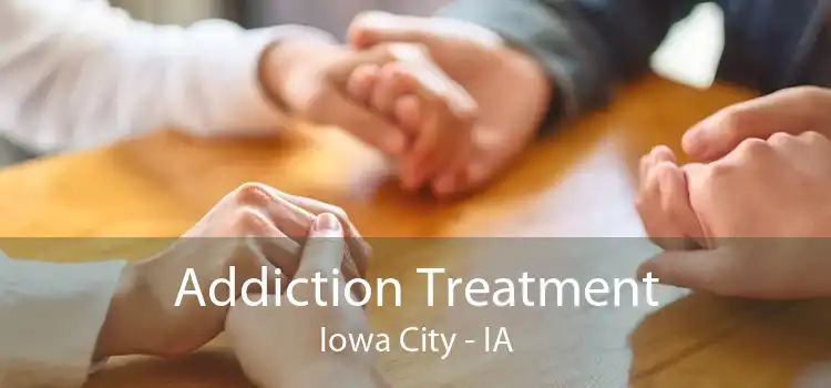 Addiction Treatment Iowa City - IA