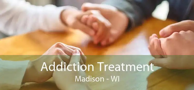 Addiction Treatment Madison - WI