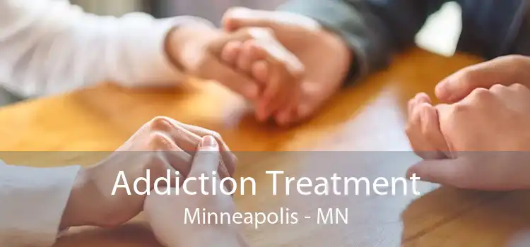 Addiction Treatment Minneapolis - MN