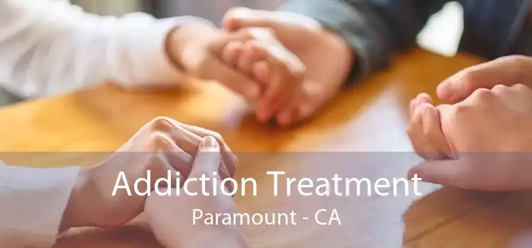 Addiction Treatment Paramount - CA