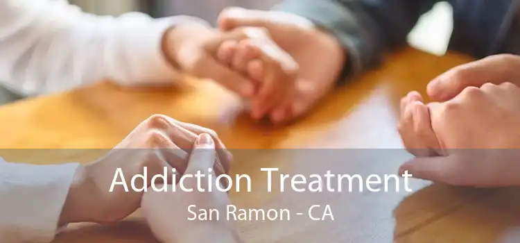 Addiction Treatment San Ramon - CA