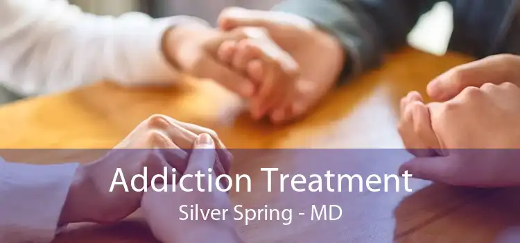 Addiction Treatment Silver Spring - MD