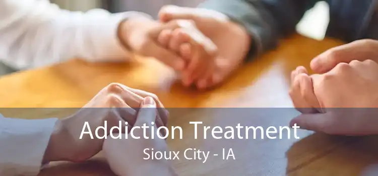 Addiction Treatment Sioux City - IA