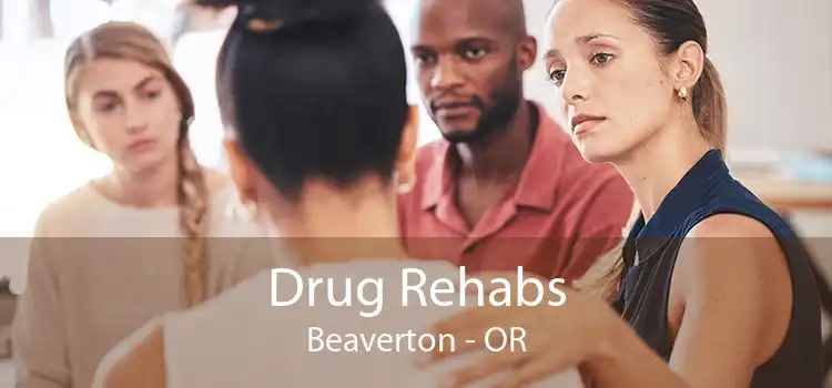 Drug Rehabs Beaverton - OR