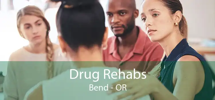 Drug Rehabs Bend - OR