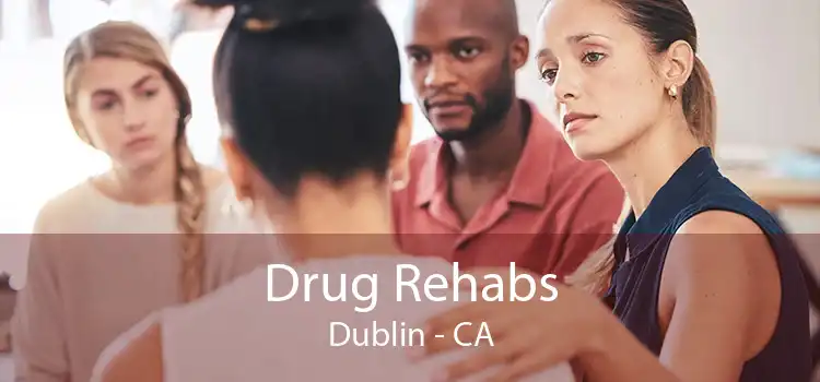 Drug Rehabs Dublin - CA