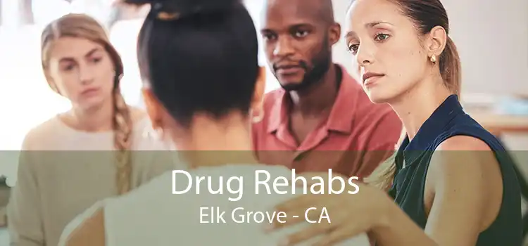 Drug Rehabs Elk Grove - CA