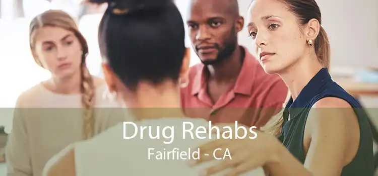 Drug Rehabs Fairfield - CA