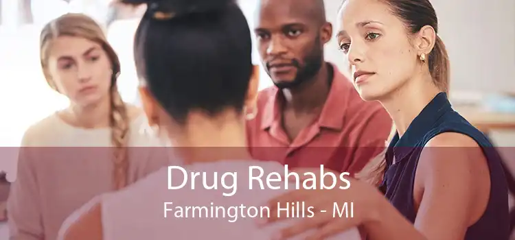 Drug Rehabs Farmington Hills - MI