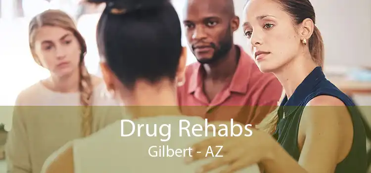 Drug Rehabs Gilbert - AZ