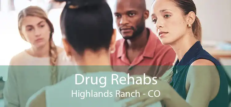 Drug Rehabs Highlands Ranch - CO