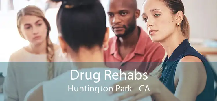 Drug Rehabs Huntington Park - CA