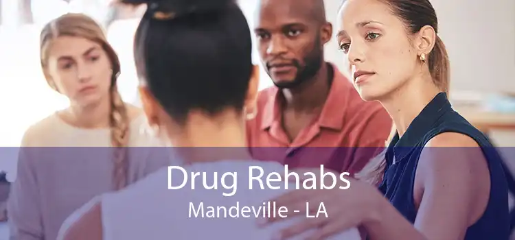 Drug Rehabs Mandeville - LA