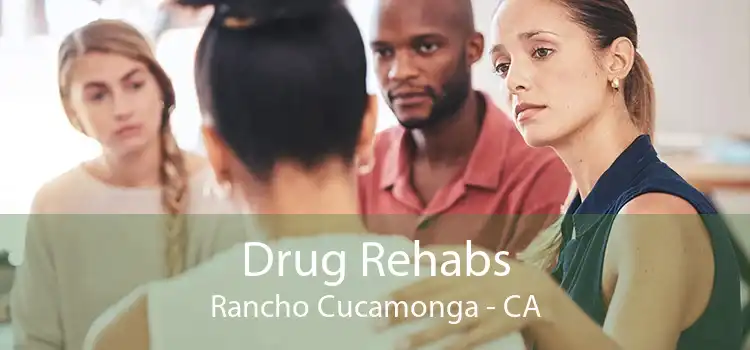 Drug Rehabs Rancho Cucamonga - CA