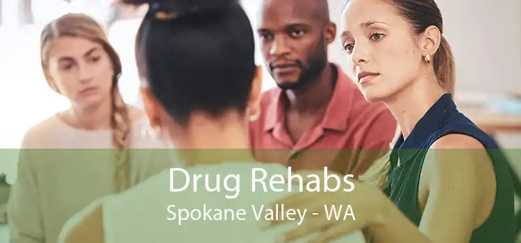 Drug Rehabs Spokane Valley - WA