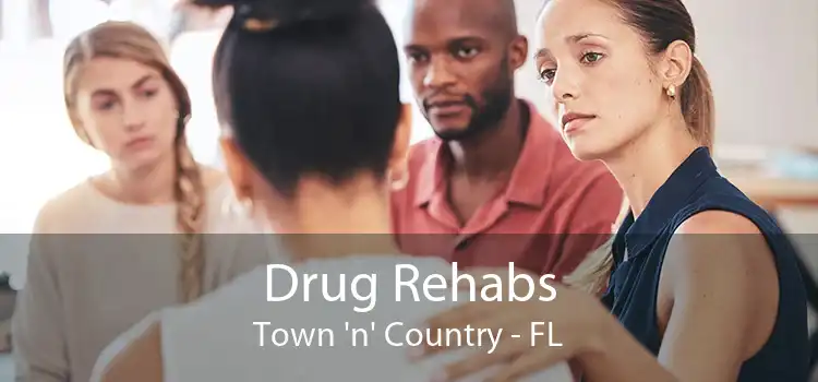 Drug Rehabs Town 'n' Country - FL