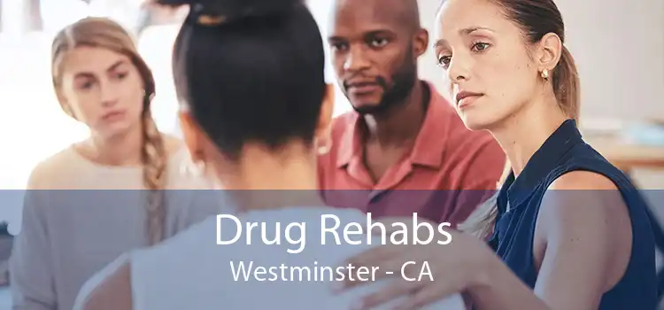 Drug Rehabs Westminster - CA