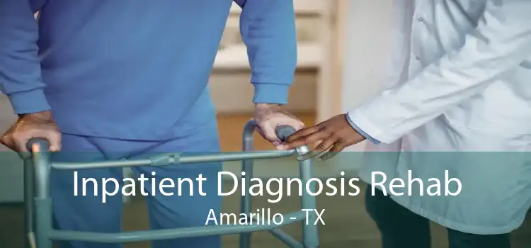 Inpatient Diagnosis Rehab Amarillo - TX