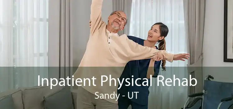 Inpatient Physical Rehab Sandy - UT