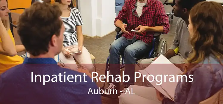 Inpatient Rehab Programs Auburn - AL