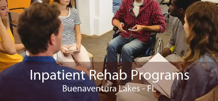 Inpatient Rehab Programs Buenaventura Lakes - FL