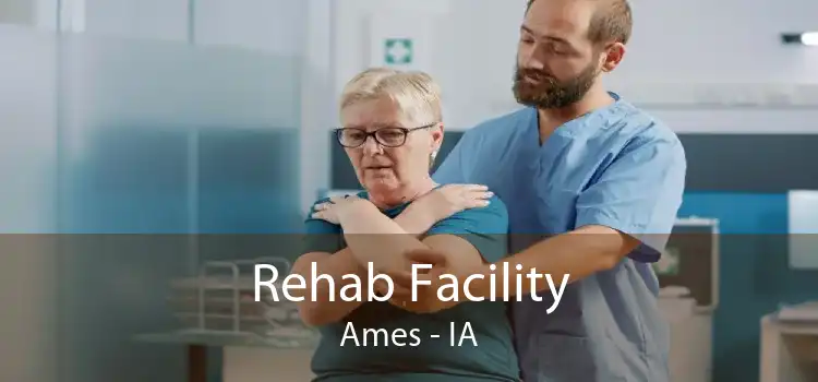 Rehab Facility Ames - IA