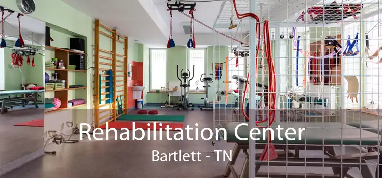 Rehabilitation Center Bartlett - TN