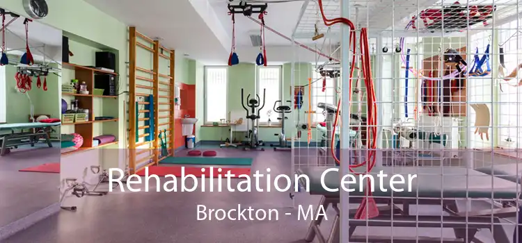 Rehabilitation Center Brockton - MA