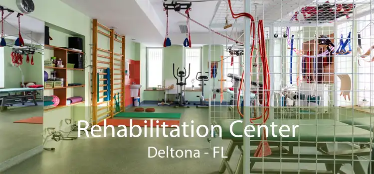 Rehabilitation Center Deltona - FL