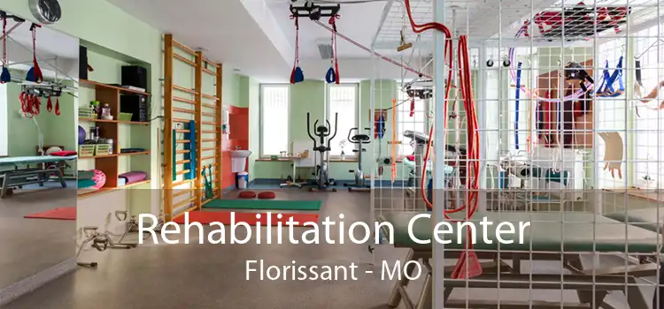 Rehabilitation Center Florissant - MO