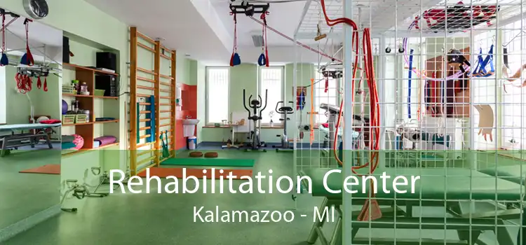 Rehabilitation Center Kalamazoo - MI