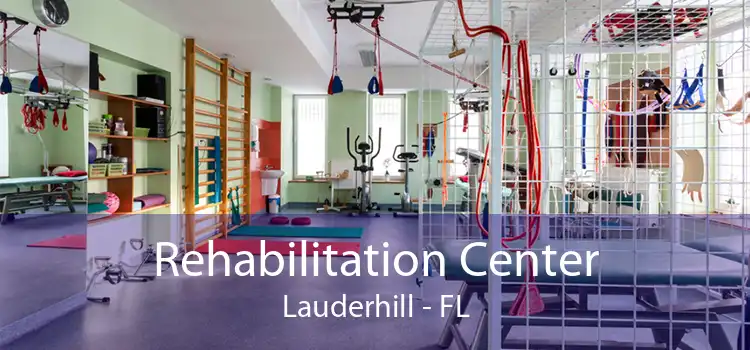 Rehabilitation Center Lauderhill - FL