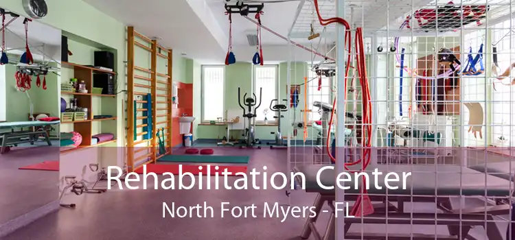 Rehabilitation Center North Fort Myers - FL