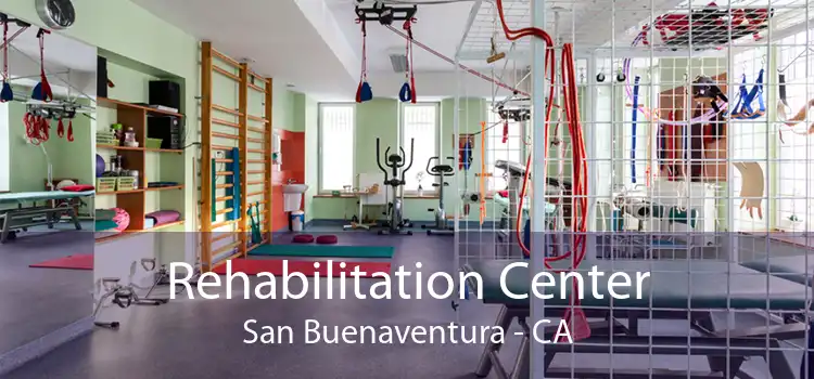 Rehabilitation Center San Buenaventura - CA